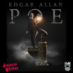 Edgar Allan Poe - The American Writer